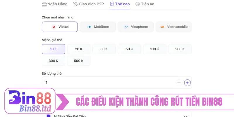 Các điều kiện thành công rút tiền BIN88