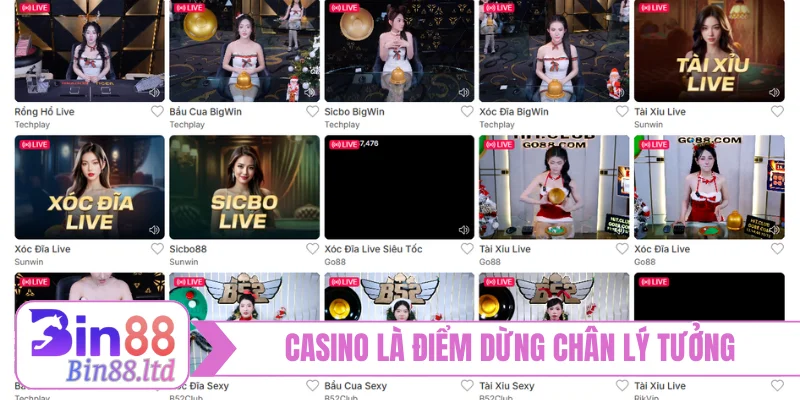 Casino là điểm dừng chân lý tưởng
