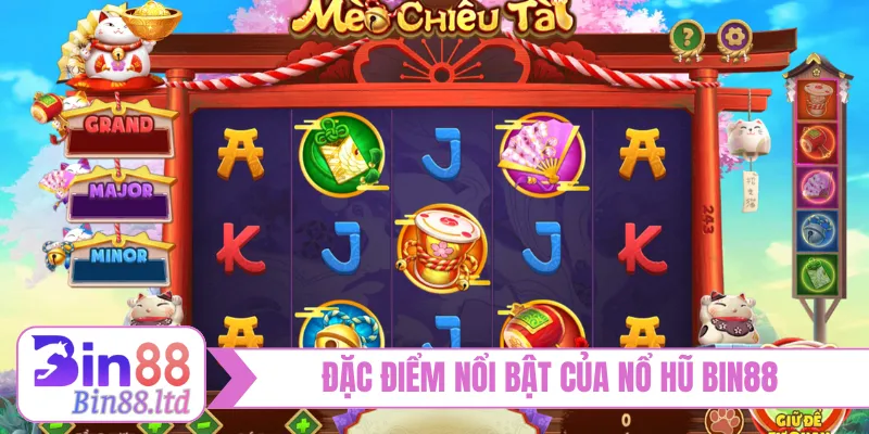 Đặc điểm nổi bật của nổ hũ BIN88 