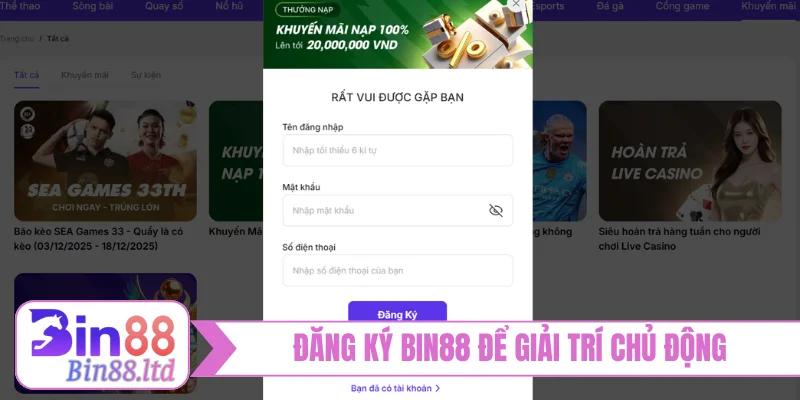 Đăng ký BIN88 để giải trí chủ động
