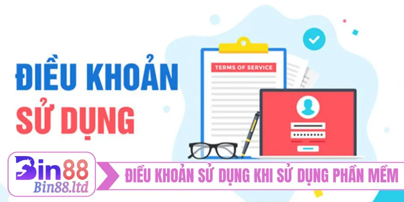 Điều khoản sử dụng khi sử dụng phần mềm