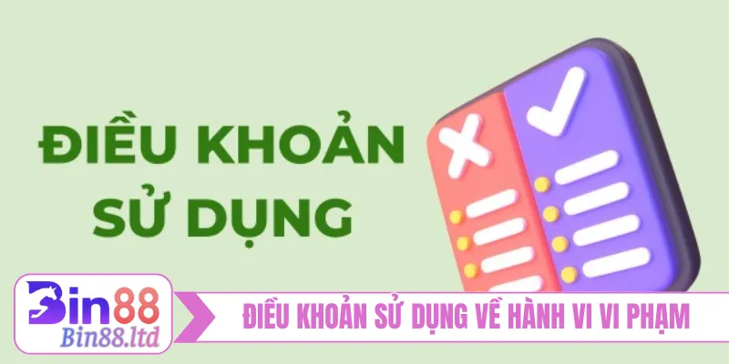Điều khoản sử dụng về hành vi vi phạm