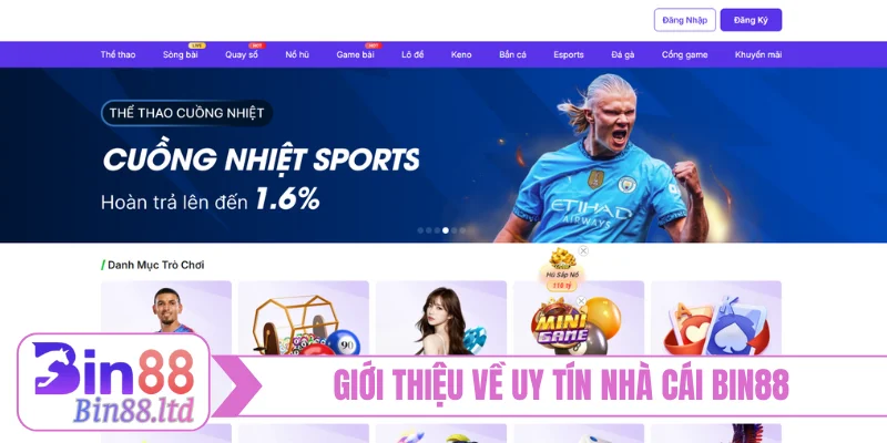 Giới thiệu về uy tín nhà cái BIN88