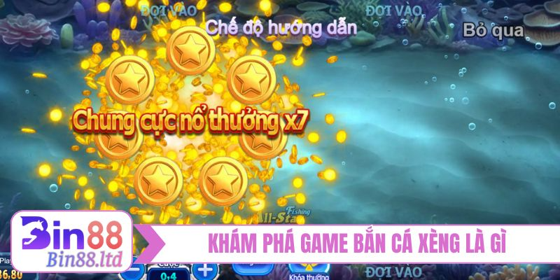 Khám phá game bắn cá xèng là gì
