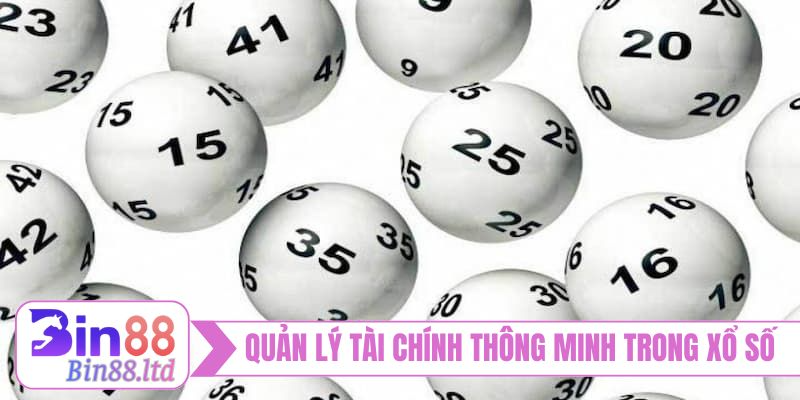 Quản lý tài chính thông minh trong xổ số