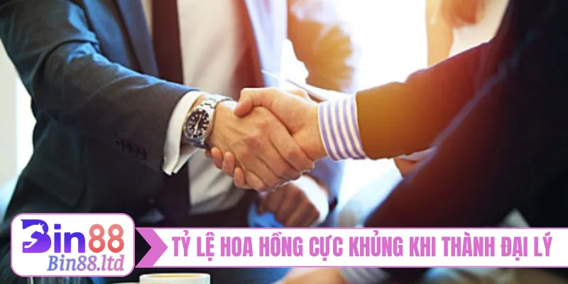 Tỷ lệ hoa hồng cực khủng khi trở thành đại lý BIN88